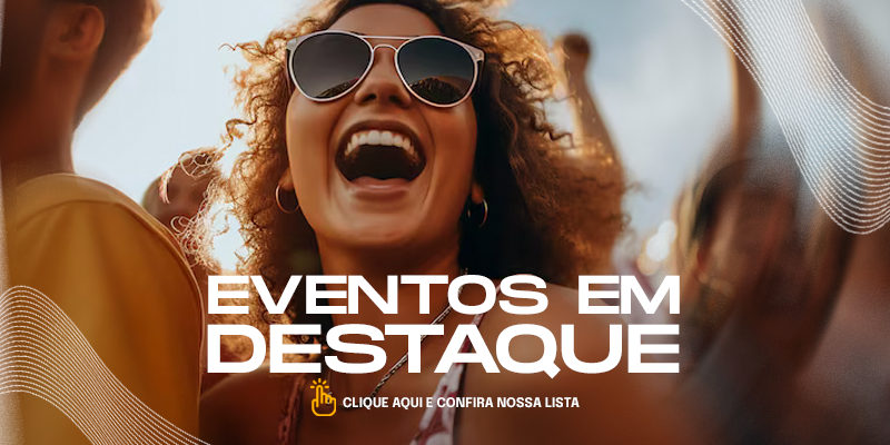 Eventos em Destaque
